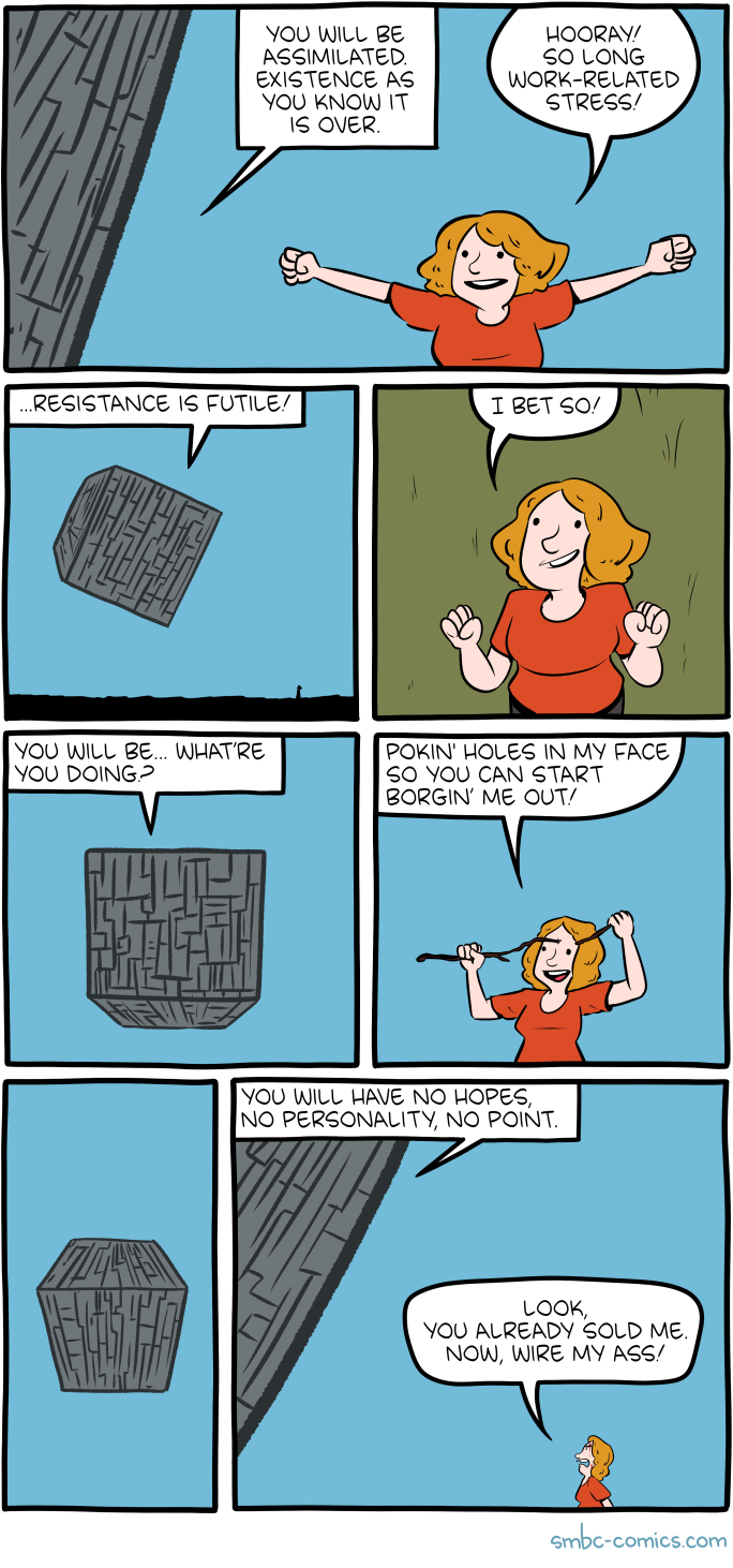 A 7 panel comic of a Borg cube (from Star Trek) approaching a person and that person inviting and welcoming assimilation by the Borg to escape their life and work-related stress.